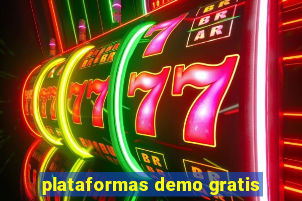 plataformas demo gratis